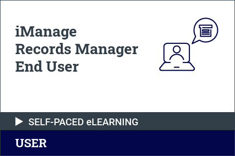 iManage Records Manager End User - Self Paced for Partners