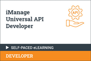 iManage Universal API Developer - Self Paced