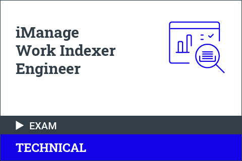 iManage Work Indexer Exam